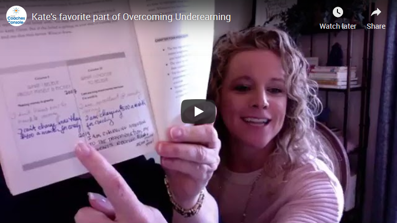 Kate’s favorite part of Overcoming Underearning