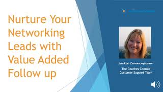 Nurture Your Networking Leads with Value Added Follow Up