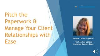 Pitch the Paperwork & Manage Your Client Relationships with Ease